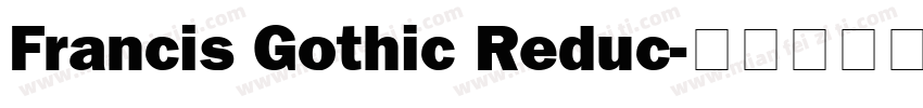 Francis Gothic Reduc字体转换